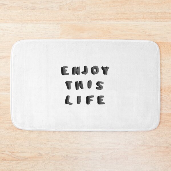 Item preview, Enjoy THIS Life by Taiz Teez designed and sold by Taiz Teez.