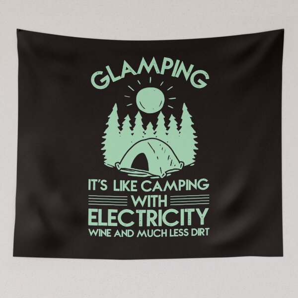 Item preview, Glamping its like camping designed and sold by TheRightHonMP.