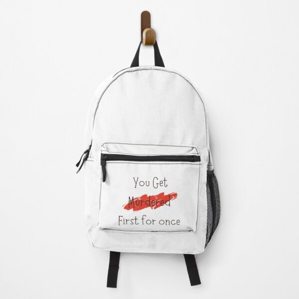 Item preview, You Get Murdered First For Once designed and sold by FunnyFreak.