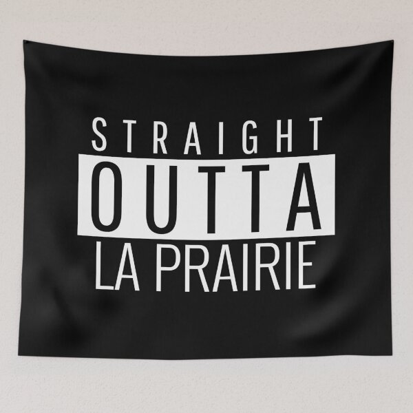 Item preview, Straight Outta La Prairie  designed and sold by Teelogic.