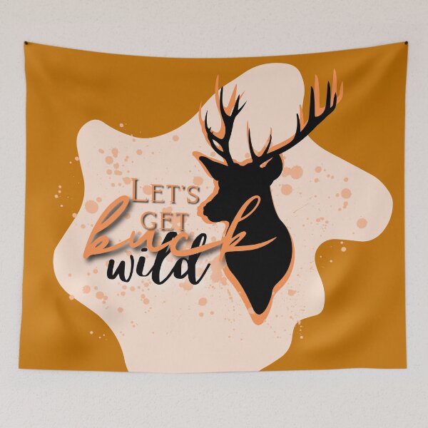 Item preview, Let's Get Buck Wild designed and sold by indigofox-x.