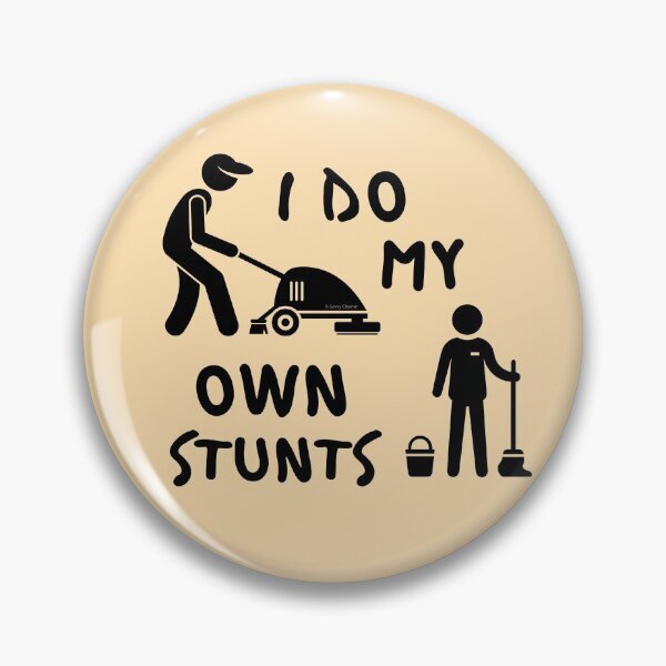 Item preview, I Do My Own Stunts Funny Cleaning Lady Janitor Custodian Gifts designed and sold by SavvyCleaner.