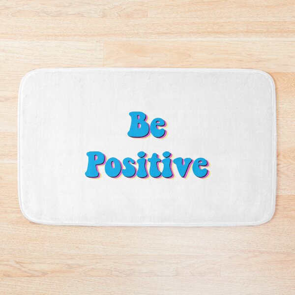 Item preview, Be Positive designed and sold by AdventureFinder.