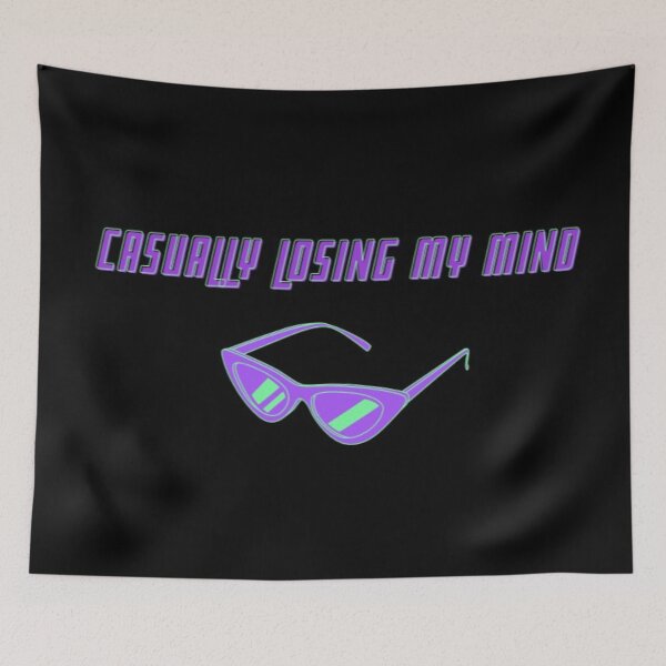 Item preview, Casually Losing My Mind designed and sold by SweetlyPsycho.