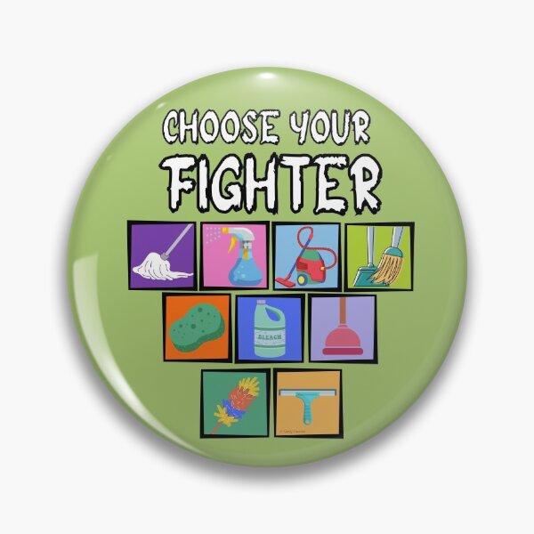 Item preview, Choose Your Fighter Cleaning Supplies Housekeeping Fun designed and sold by SavvyCleaner.