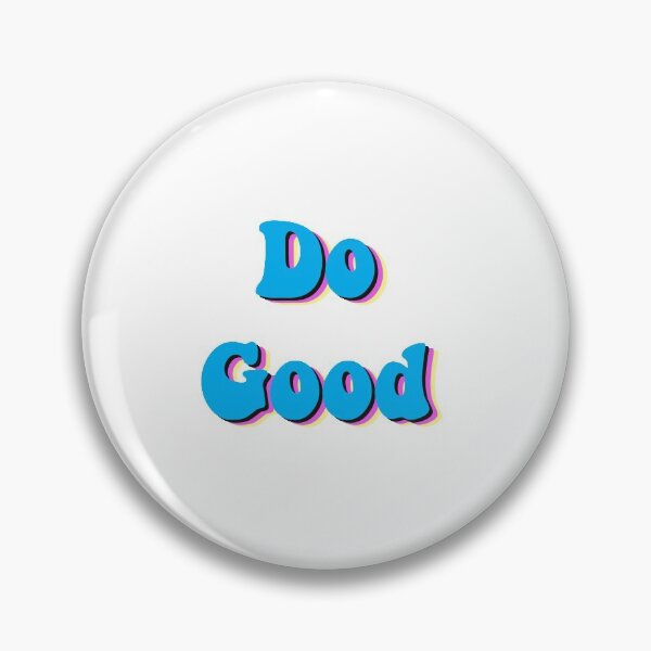 Item preview, Do Good designed and sold by AdventureFinder.