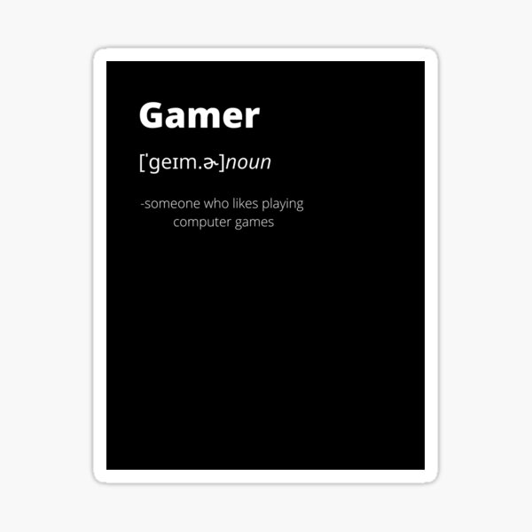 Is Gamer Noun