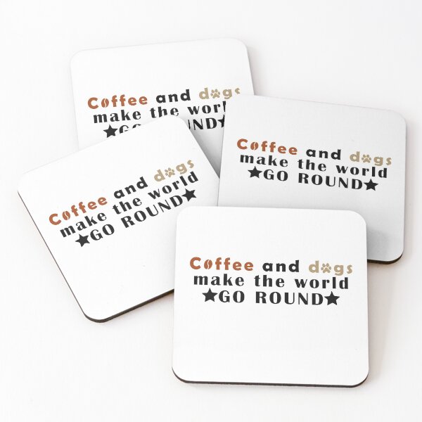 Item preview, coffee and dogs make the world go round designed and sold by Aymanerachif.
