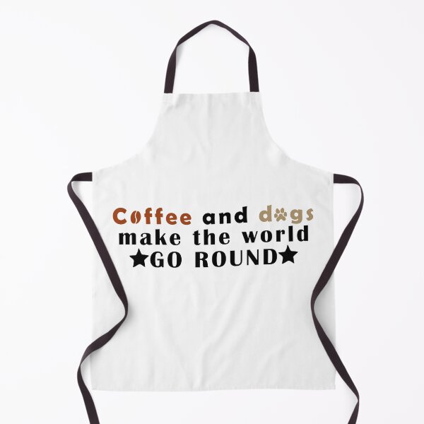 Item preview, coffee and dogs make the world go round designed and sold by Aymanerachif.