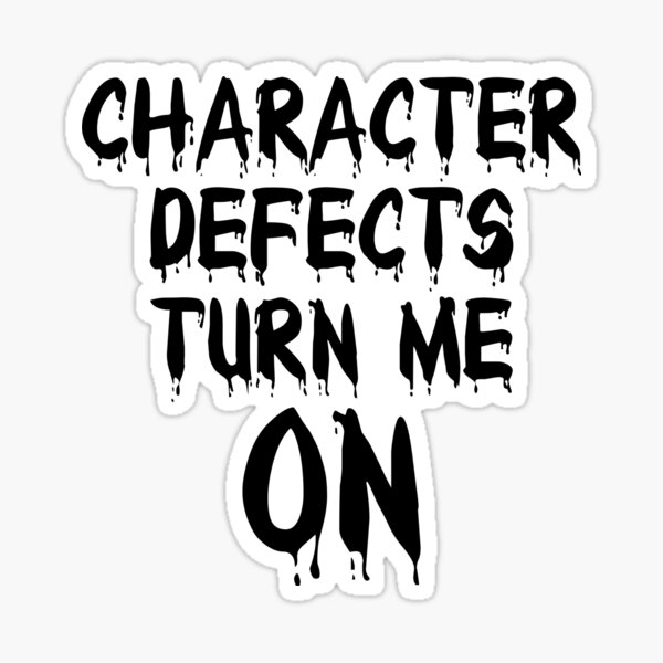 character-defects-turn-me-on-sticker-for-sale-by-t-shirtjohn-redbubble