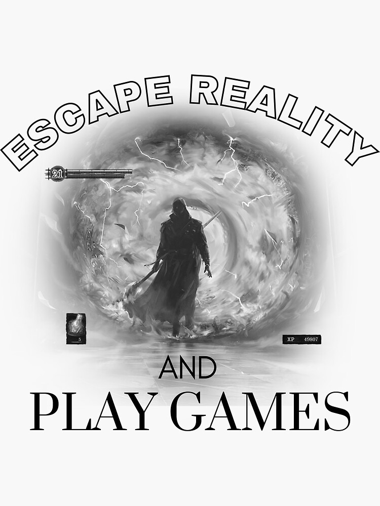 "Escape Reality And Play Video Games" Sticker for Sale by GamerzGazette