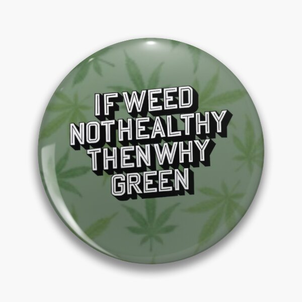 Round Pinback Button Pin Brooch Simple Weed Marijuana Cannabis Pipe Ca –  Shinobi Stickers