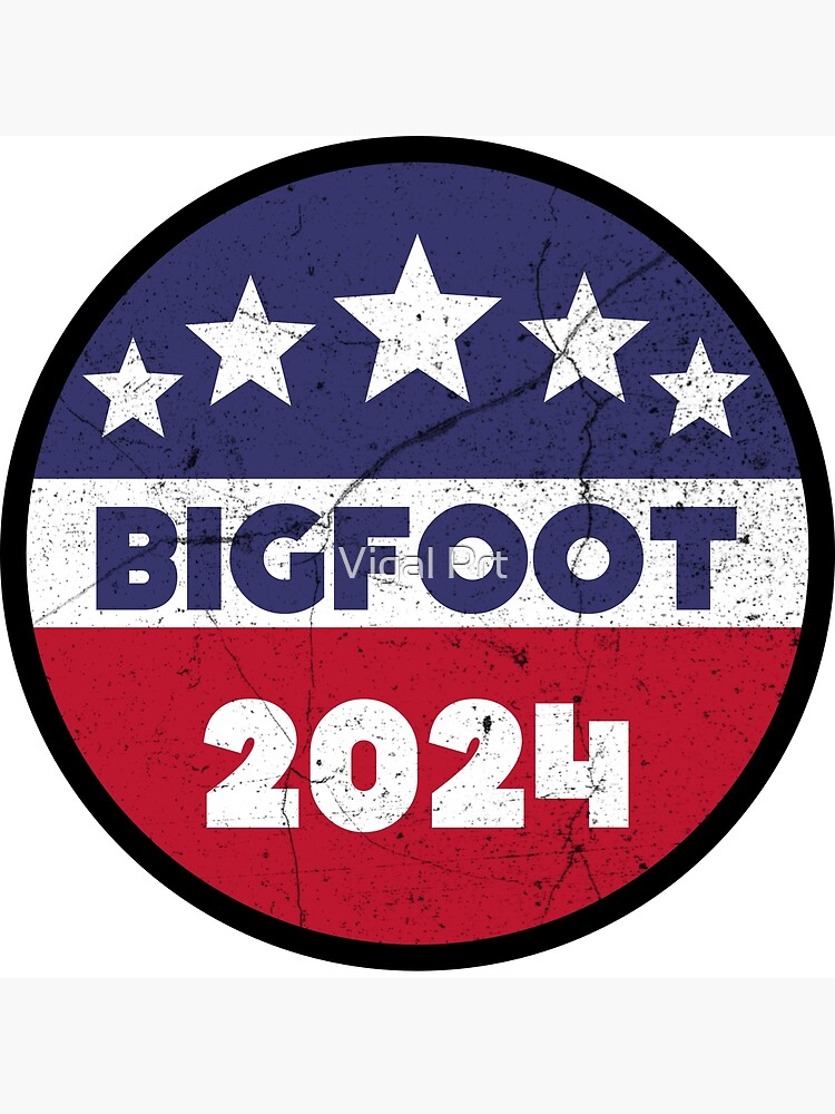 "Bigfoot 2024" Poster for Sale by essamDesigner Redbubble