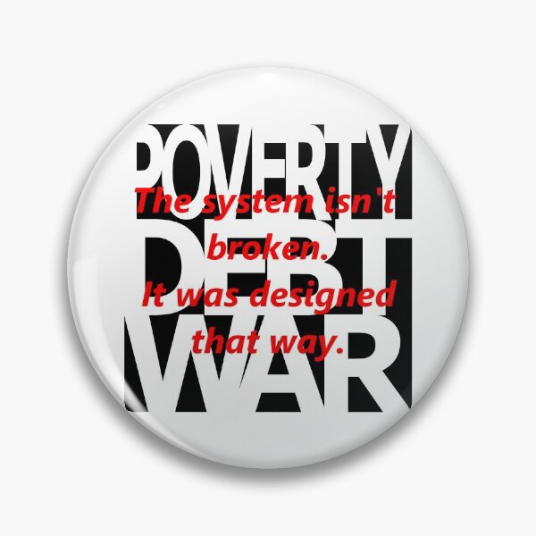 Item preview, Poverty Debt War designed and sold by sirglennbo.