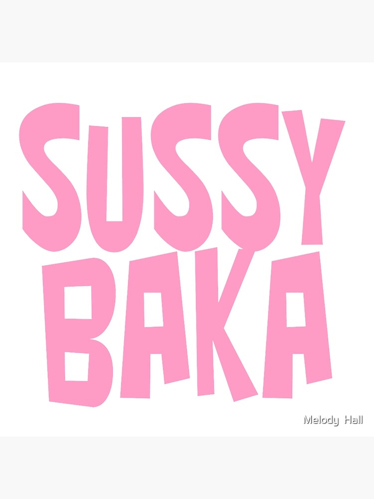 SUSSY BAKA | MEME | with smiley face | Art Board Print