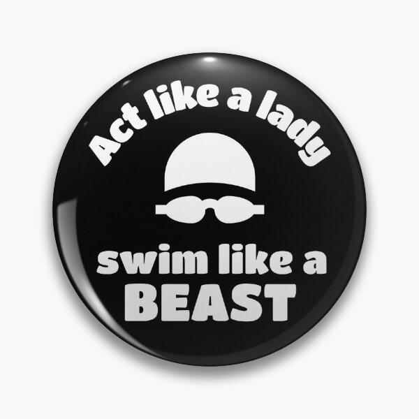 Artikelvorschau, Schwimmen: Benimm dich wie eine Frau, schwimme wie ein Tier entworfen und verkauft von TheGreenGoat.