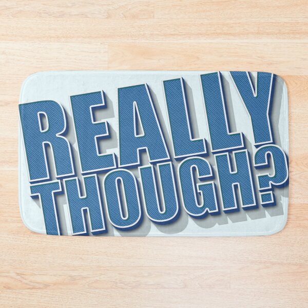 Item preview, Really Though? - Should You Do That designed and sold by Bennymp.