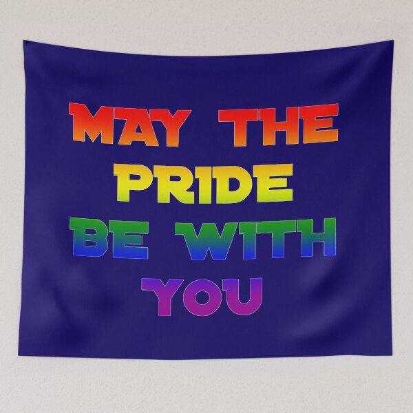 Item preview, Pride be with you Lgbt designed and sold by Monkey204.