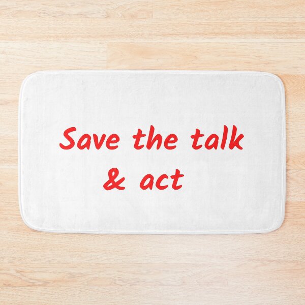 Item preview, save the talk and act designed and sold by itsgg42.