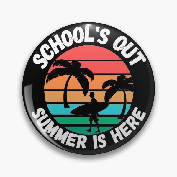 Item preview, School's Out Summer Is Here designed and sold by Sonatablue.
