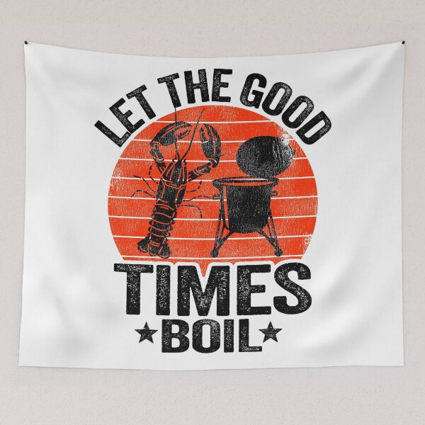 Item preview, Let The Good Times Boil Funny Crawfish designed and sold by Stronzi.