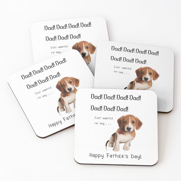 Item preview, Beagle Father's Day, Dad! Dad! Just wanted to say... Happy Father's Day designed and sold by ElysianCreation.