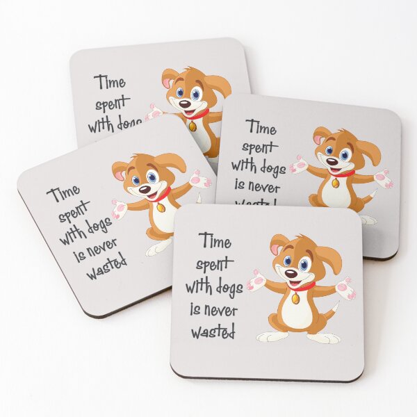 Item preview, Time Spent With Dogs Is Never Wasted designed and sold by Nesro34.