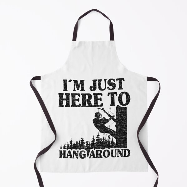 Item preview, Just Here To Hang Around Funny Arborist Gift Tree Work designed and sold by Stronzi.
