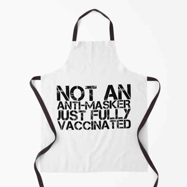 Item preview, Not An Anti-Masker Just Fully Vaccinated designed and sold by YasDesign.