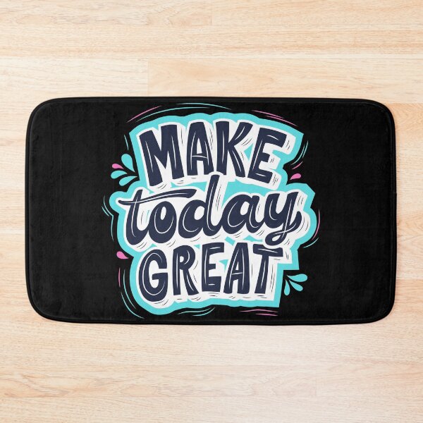 Item preview, Make Today Great quote designed and sold by MamaSweetea.