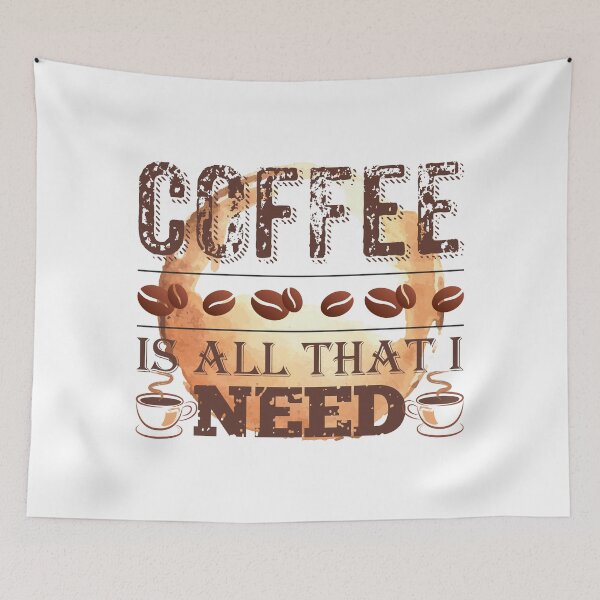Item preview, Coffee Is All That I Need - Coffee Stain designed and sold by crazycollective.