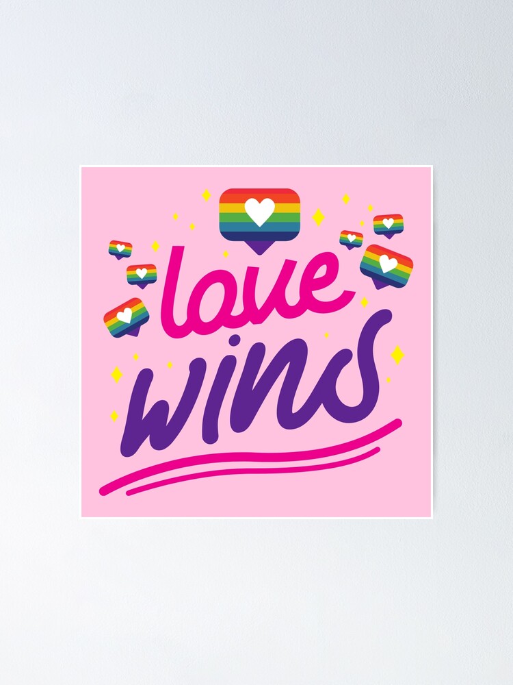 Love Wins Rainbow Pride Lgbt Community Merch Lgbtqia Poster By