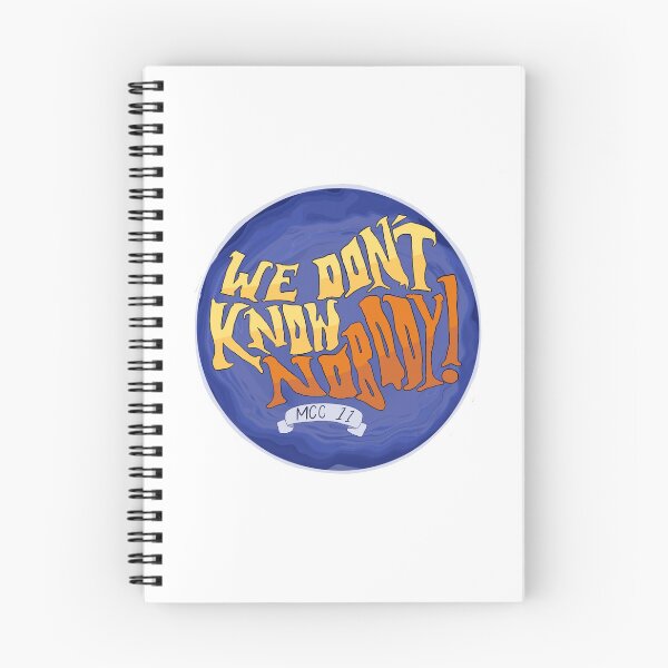 Item preview, We Don’t Know Nobody! MCC 11 Quote designed and sold by abbeyehall.