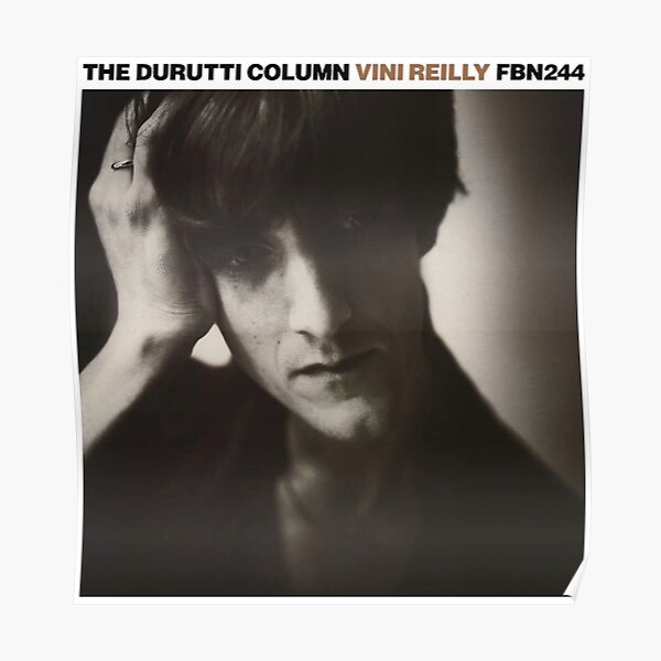 Vini Reilly - The Durutti Column (1989) Poster
