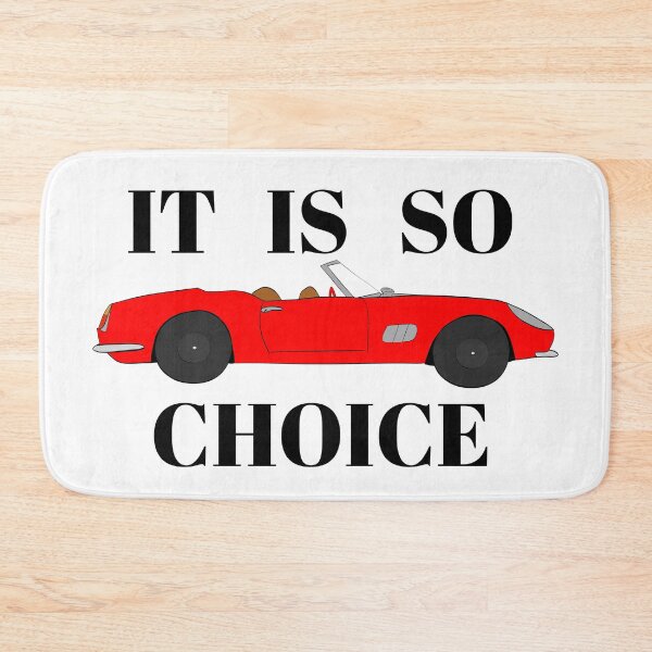 Item preview, "It is so choice." - Ferris Bueller designed and sold by L-Designz.