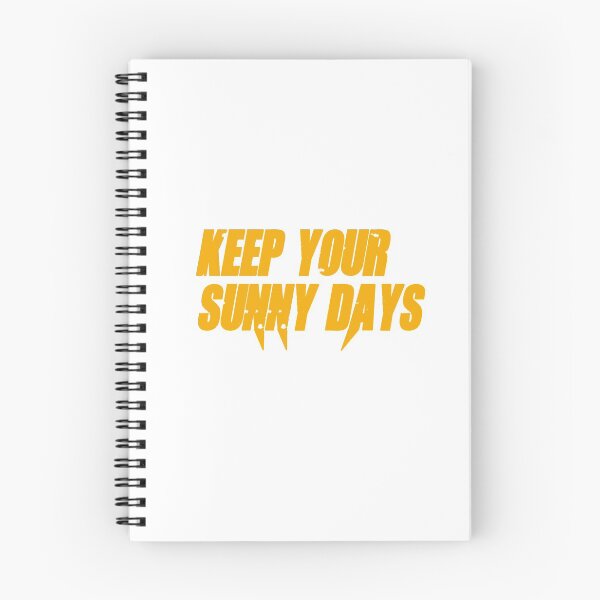 Item preview, Keep Your Sunny Days designed and sold by Simo200.