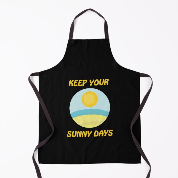 Item preview, Keep Your Sunny Days  designed and sold by Simo200.