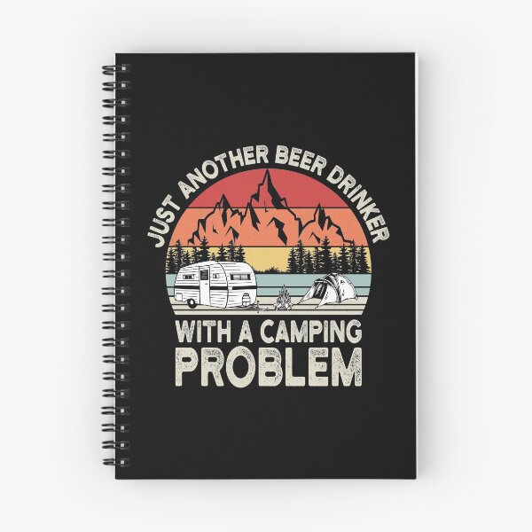 Item preview, Just Another Beer Drinker With A Camping Problem Funny inspiring camping quote retro gift designed and sold by Theobsessed01.