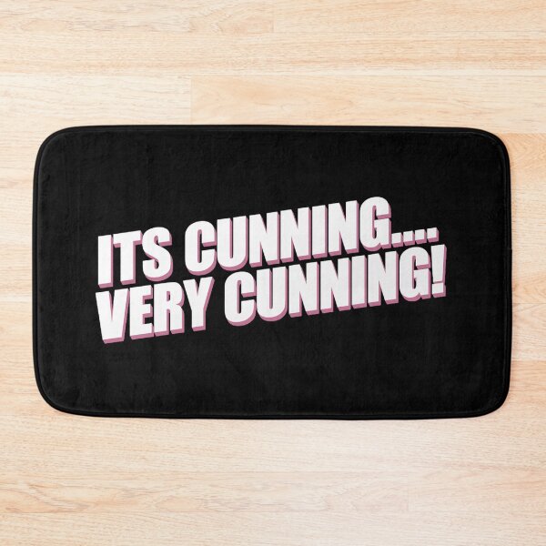 Item preview, Cunning... Very Cunning - Blunt Saying designed and sold by Bennymp.