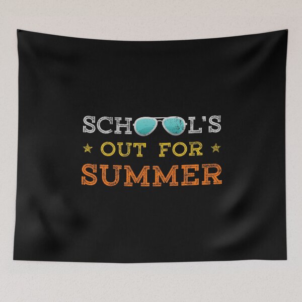 Item preview, School's Out For Summer, no more school, last day for teachers and students designed and sold by HalfCat.