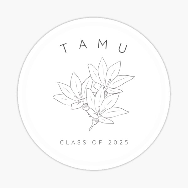 "TAMU Class of 2025" Sticker for Sale by HartyDesigns Redbubble