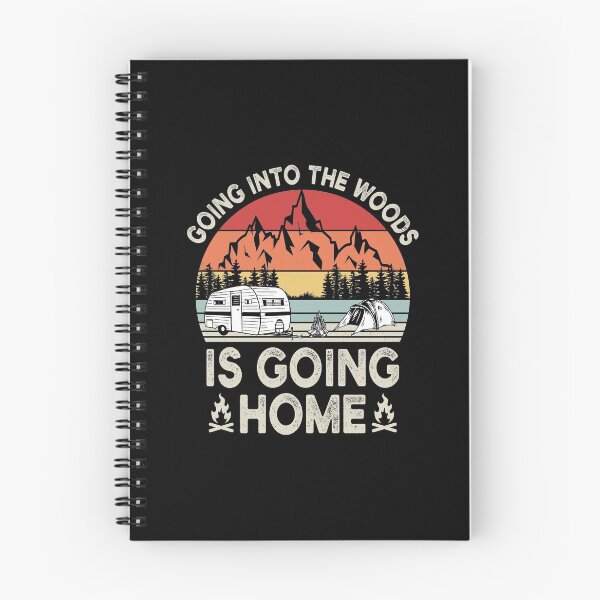 Item preview, Going into the wood is going home Funny inspiring camping quote retro gift designed and sold by Theobsessed01.