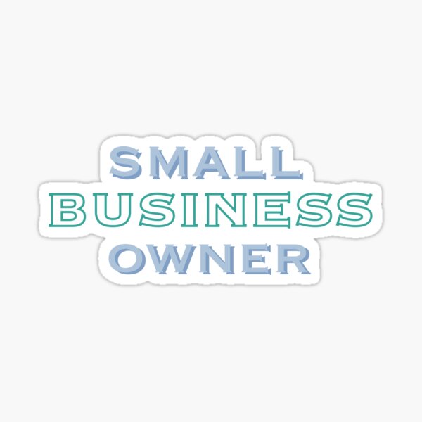 Item preview, Small Business Owner / Enterpreneur blue designed and sold by raffaelas-art.
