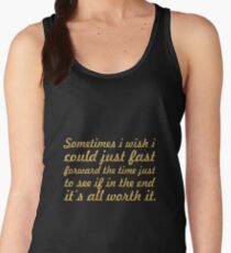 Some times i wish... Inspirational Quote Women's Tank Top