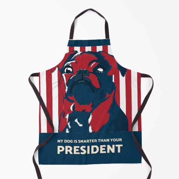 Item preview, My dog is smarter than your president designed and sold by StudioQ-.