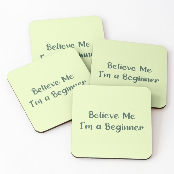 Item preview, Believe me I'm a Beginner designed and sold by Artamanda.