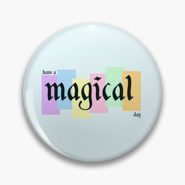Item preview, have a magical day! designed and sold by abbywalk.