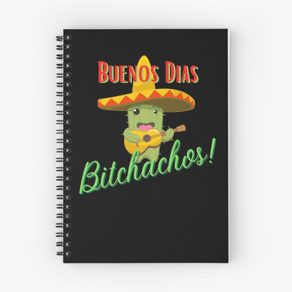 Item preview, Buenos Dias, Bitchachos! designed and sold by Mean-Musician.
