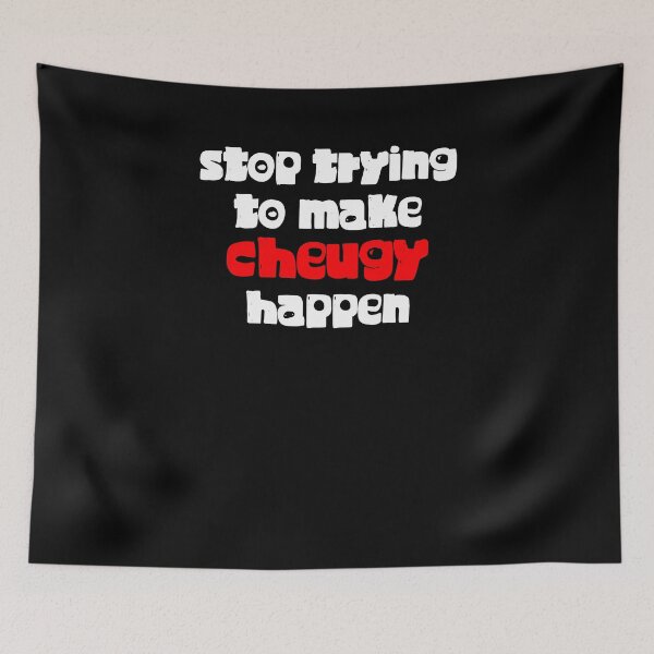 Item preview, Stop Trying To Make Cheugy Happen designed and sold by Galvanized.