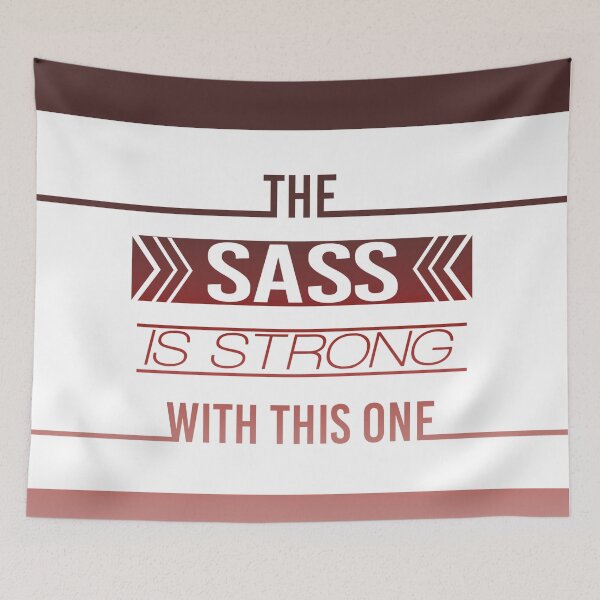 Item preview, The Sass is Strong designed and sold by kbkiwiart.